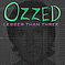 Ozzed - Lesser Than Three (2008)
